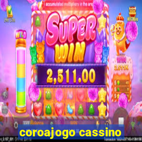 coroajogo cassino